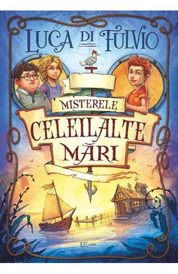 Misterele celeilalte mari - Luca Di Fulvio