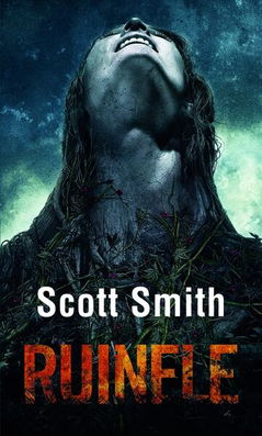 Ruinele - Paperback brosat - Scott Smith - RAO