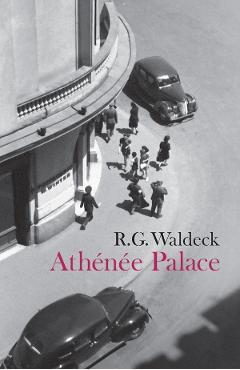 Athenee Palace - R.G. Waldeck