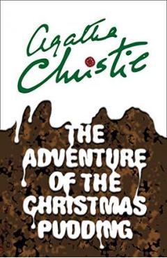 The Adventure of the Christmas Pudding - Agatha Christie