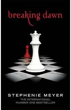 Breaking Dawn: Twilight, Book 4 - Stephenie Meyer