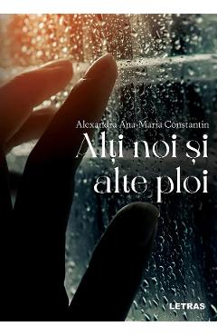 Alti noi si alte ploi - Alexandra Ana-Maria Constantin