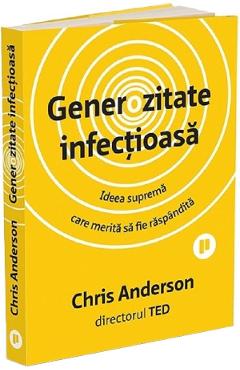 Generozitate infectioasa - Chris Anderson