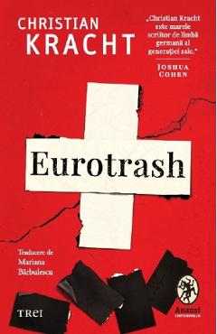 Eurotrash - Christian Kracht
