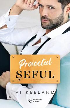 Proiectul seful - Vi Keeland