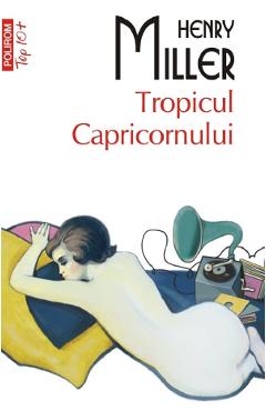 Tropicul Capricornului - Henry Miller