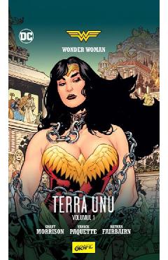 Wonder Woman Vol.1: Terra Unu - Grant Morrison, Yanick Paquette