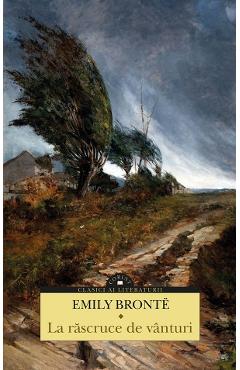 La rascruce de vanturi - Emily Bronte