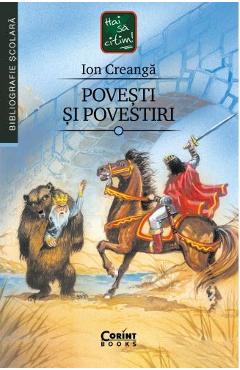 Povesti si povestiri. Ed. 2019 - Ion Creanga