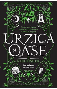 Urzica si oase - T. Kingfisher