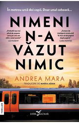 Nimeni n-a vazut nimic - Andrea Mara - Carti thriller (1)