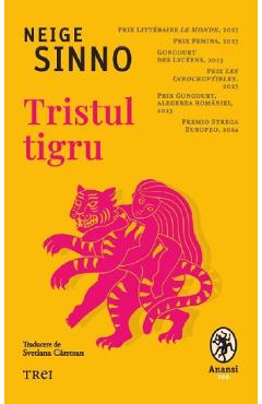 Tristul tigru - Neige Sinno
