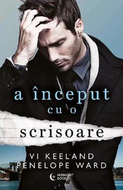 A inceput cu o scrisoare - Vi Keeland, Penelope Ward
