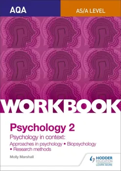AQA Psychology for A Level Workbook 2. Approaches in Psychology, Biopsychology, Rresearch Methods, Paperback - Molly Marshall