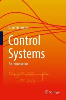 Control Systems. An Introduction, 1st ed. 2022, Paperback - Dr. D. Sundararajan
