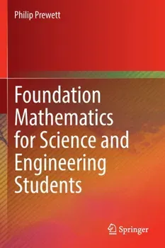 Foundation Mathematics for Science and Engineering Students. 1st ed. 2022, Paperback - Philip Prewett
