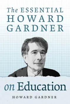 The Essential Howard Gardner on Education, Paperback - Howard Gardner