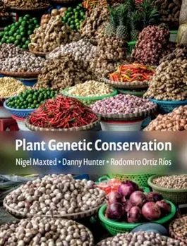 Plant Genetic Conservation, Paperback - Rodomiro Ortiz