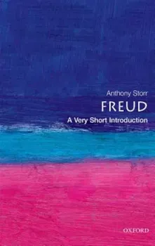 Freud: A Very Short Introduction, Paperback - Anthony Storr